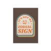 lambe-its-not-me-its-my-zodiac-sign-lambe-branco