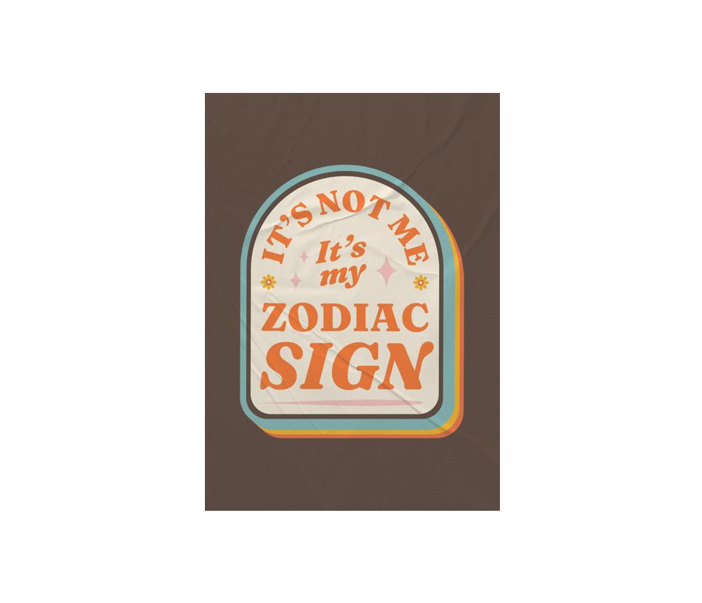 lambe-its-not-me-its-my-zodiac-sign-lambe-branco